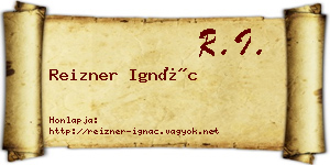 Reizner Ignác névjegykártya